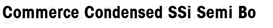 Commerce Condensed SSi Semi Bold Condensed字体转换
